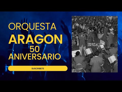 50 aniversario de la orquesta aragon
