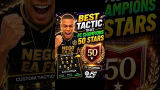 Best tactic to get FC Champions 50 stars ✅ #eafc #fifamobile #fifa23 #eafc24