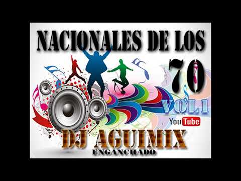 MEGAMIX DEL RECUERDO  NACIONALES DEL 70 VOL 1 DJ AGUIMIX