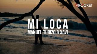 Video Mi Loca de Manuel Turizo, Xavi