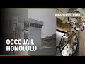 All Around Oahu [E06]:  A tour of OCCC Jail.  The largest Jail in the State of Hawaii