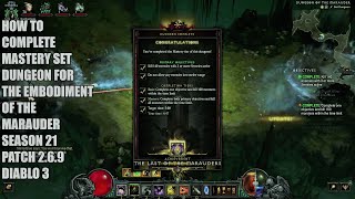 MASTERY DUNGEON EMBODIMENT OF THE MARAUDER PATCH 2.6.9