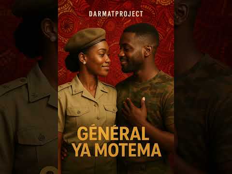 Général ya motema, Darmat.