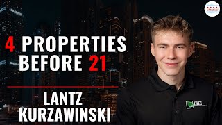 Saving & Grinding Gets You “4” Properties Before 21 with Lantz Kurzawinski