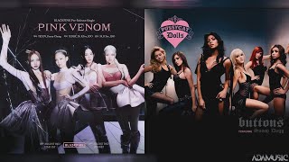 PINK VENOM (Buttons Remix) | Mashup of BLACKPINK/The Pussycat Dolls