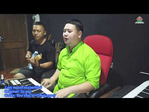 Leej muam ntxim hlub.​ Rostore Song# 07
