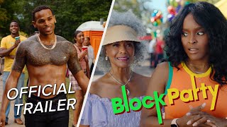 &#39;Block Party&#39; Official Trailer