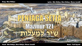 Download lagu PENJAGA SETIA - Psalm 121 - שִׁיר לַֽמַּעֲלֹות (Rita, Rina & Shena) mp3 Download lagu PENJAGA SETIA - Psalm 121 - שִׁיר לַֽמַּעֲלֹות (Rita, Rina & Shena) mp3