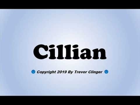 How To Pronounce Cillian