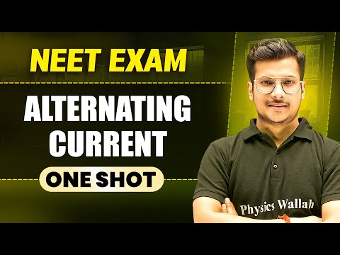 ALTERNATING CURRENT in 1 Shot || All Concepts & PYQs Covered || Prachand NEET