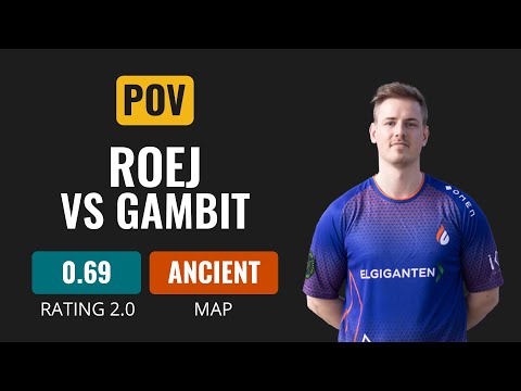 [POV] Copenhagen Flames roeJ VS Gambit [Ancient] CS GO DEMO POINT OF VIEW