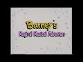 Opening To Barney S Magical Musical Adventure 1992 1993 VHS