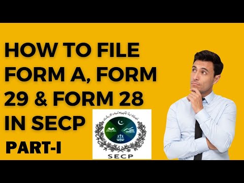 How to File Form A and Form 29 Part-1 I SECP Form A & 29 I Filing of Form A and Form 29 with SECP