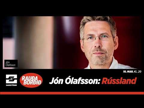 Rauða borðið – Jón Ólafsson: Rússland