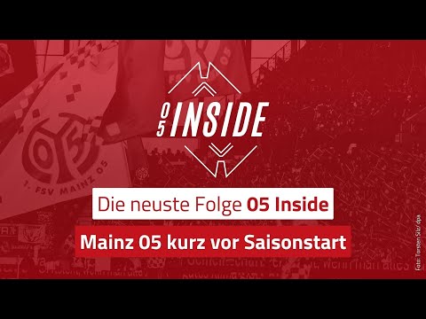 05 Inside: Mainz 05 kurz vor Saisonstart I Folge 1