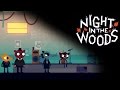 Night in the Woods - Epilogue