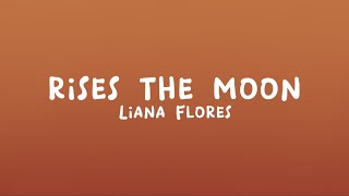 Download lagu Liana Flores - rises the moon (Lyrics) mp3