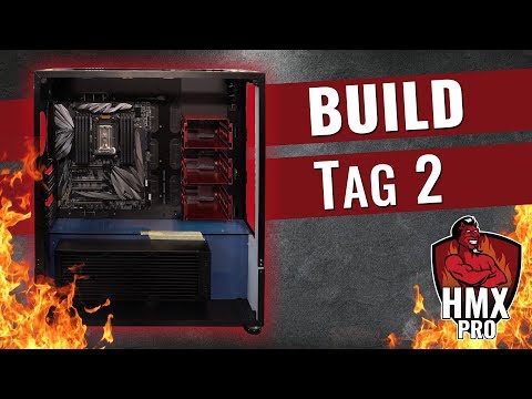 Die Höllen-Workstation entsteht - HMX Pro Build Tag 2