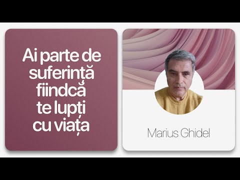 419. ESTE NECESAR SA SUFERI PANA CAND INTELEGI CA TOATE IN VIATA SUNT BUNE IN MOD EGAL