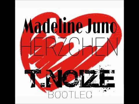 Madeline Juno - Herzchen (T.noize Bootleg)