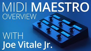 Video thumbnail for Better MIDI Control: MIDI Maestro Overview and Demo w/ Joe Vitale Jr. by Singular Sound