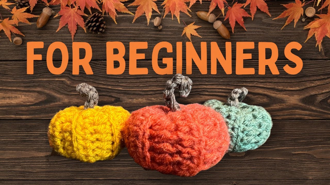 How to Crochet Pumpkins (FOR BEGINNERS)