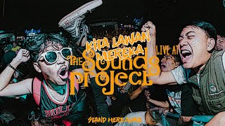 Download lagu STAND HERE ALONE - LIVE AT THE SOUNDS PROJECT (KITA LAWAN MEREKA) mp3