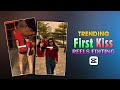 First Kiss Song Reels Editing Loading Capcut Template Instagram Trending Reels Video Editing