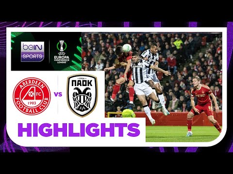 Aberdeen v PAOK | Europa Conference League 23/24 | Match Highlights