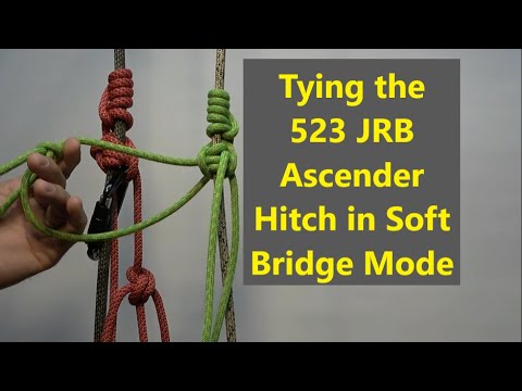 Tying the 523 JRB Ascender Hitch in Soft Bridge Mode