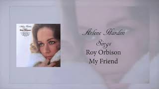 Arlene Harden Sings Roy Orbison  My Friend