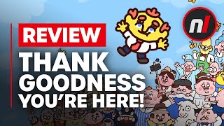 Thank Goodness You're Here! Nintendo Switch Review - Is It Worth It?