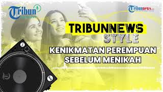 5 Kenikmatan Perempuan sebelum Menikah, Bebas Quality Time