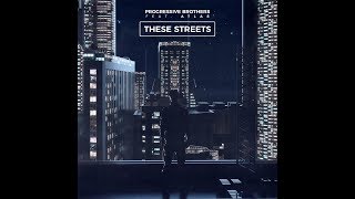 Progressive Brothers - These Streets (Feat  Atlas) (Official Lyric Video)