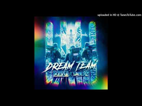 KEVU x SaberZ - Dream Team (Extended Vocal Mix)  Exclusive Rave Culture