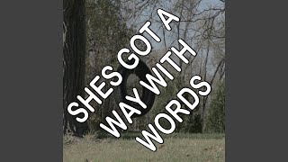 She&#39;s Got a Way with Words - Tribute to Blake Shelton