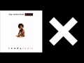Notorious B.I.G. "Juicy" vs. The xx "Intro" - soccerplaya514 Notorious B.I.G. "Juicy" vs. The xx "Intro"
