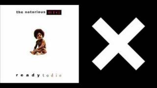 Notorious B.I.G. "Juicy" vs. The xx "Intro"