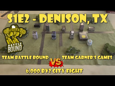 Battletech: Battle Bound S1E2 - Denison, TX