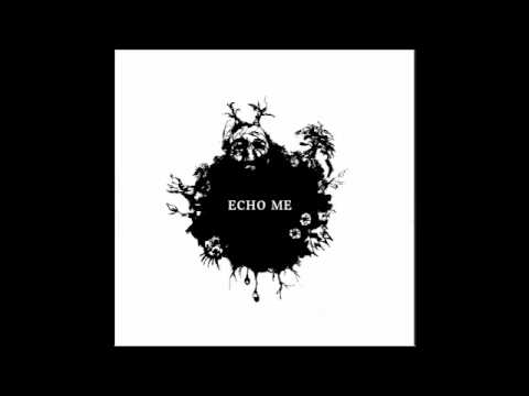 Echo Me - Write Me Back (Album Version)