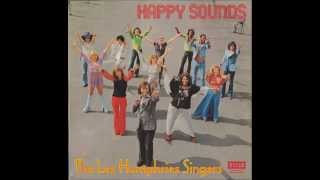 The Les Humphries Singers - Hello! Hello! I&#39;m back again - You must be jokin&#39; - Head it on down