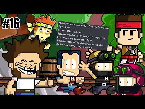 #16 Wolverine.exe 2 - Dan The Man Noob Adventures (9k Special)
