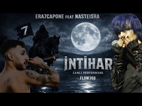 FLOW360 FİNALİNDE '' NASTEISHA - İNT*HÂR '' SÜRPRİZİ (Ft. ERA7CAPONE) Canlı Yayın 'Mini Reaction'