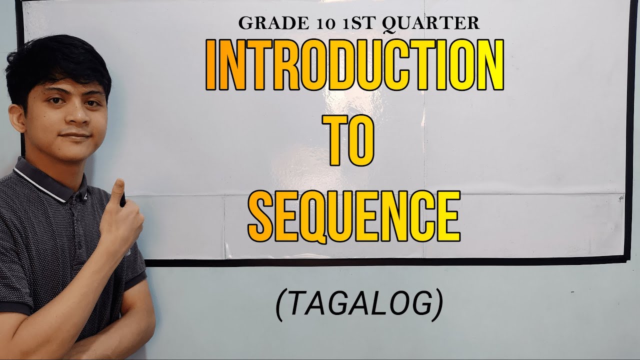[MATH 10] Introduction to Sequence in TAGALOG