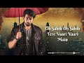 Oh Sahib OST Lyrics L AbdullahPur Ka Devdas Zeezindagiofficial2305