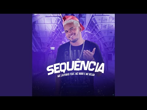 Sequência (feat. Mc Hugo & Mc Belga)