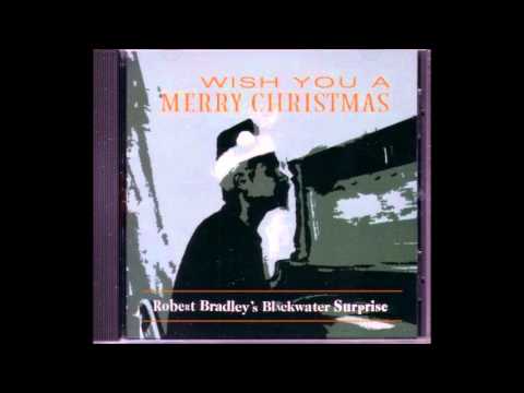Robert Bradley's Blackwater Surprise - Detroit Christmas