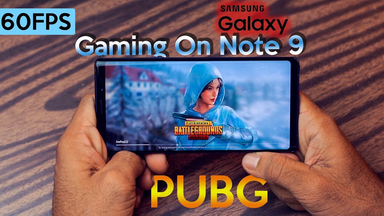 Samsung Galaxy Note 9 Gaming Review and Benchmark in 60FPS
