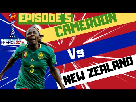 Episode 5: Cameroon V New Zealand, Last Minute Drama. Boot Wizard At The FIFA Women's World Cup 2019