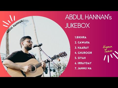 Abdul Hannan's Special JukeBox | @AbdulHannanmusic